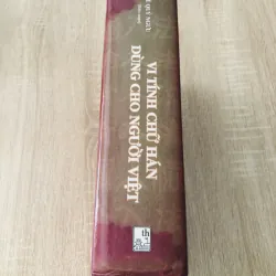 VI TÍNH CHỮ HÁN DÙNG CHO NGƯỜI VIỆT ( Lê Quý Ngưu) 1000568