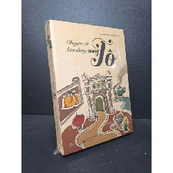 Chuyện Cũ Bên Dòng Sông Tô - Viên Mai Nguyễn Công Chí New 100% HCM.ASB1311 Rebooks.vn