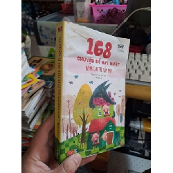168 chuyện kể hay nhất dành cho trẻ mầm non - Nguyên Anh - mới 80% ẫm - SÁCH ĐỒNG GIÁ 5K - HCM0111 Rebooks.vn