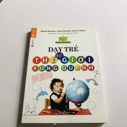 DẠY TRẺ VỀ THẾ GIỚI XUNG QUANH 