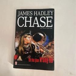 Cả thế gian trong túi - James Hadley Chase