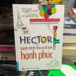 Hector và hành trình thú vị đi tìm hạnh phúc - François Lelord 198171