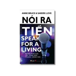 Nói ra tiền - Anne Bruce ; Sardek Love Vanvosach