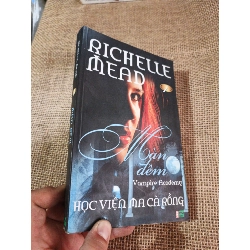 Học viện Ma cà rồng: Màn đêm - Richelle Mead 2010 mới 80% ố ẫm(Văn học nước ngoài) HLSC2404