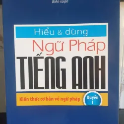 Hiểu & dùng Ngữ Pháp Tiếng Anh