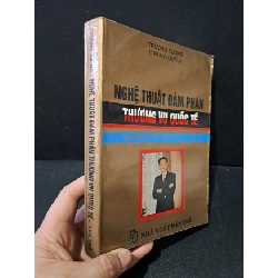[Phiên Chợ Sách Cũ] Nghệ thuật đàm phán thương vụ quốc tế 1996 - Trương Tường 0506