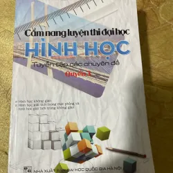 CẨM NANG LUYỆN THI ĐẠI HỌC TUYỂN TẬP CÁC CHUYÊN ĐỀ HÌNH HỌC-ĐẠI SỐ- GIẢI TÍCH-HƯỚNG DẪN… 728518