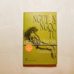 Cánh Đồng Bất Tận - Nguyễn Ngọc Tư
( Tập truyện ngắn)

