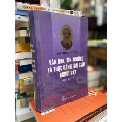 Văn hoá, tín ngưỡng và thực hành tôn giáo người Việt - Leopold Cadiere 124552