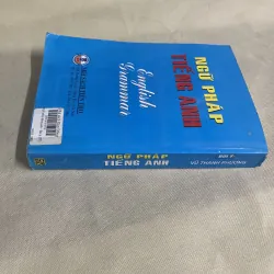 NGỮ PHÁP TIẾNG ANH - BÙI Ý & VŨ THANH PHƯƠNG 749258