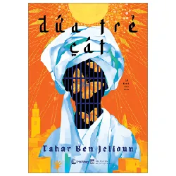 Đứa Trẻ Cát - Tahar Ben Jelloun