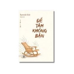 Để tâm không bận - Ryunosuke Koike