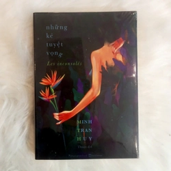 Những kẻ tuyệt vọng - Minh Tran Huy