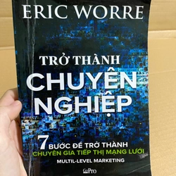 Trở thành chuyên nghiệp - 7 bước để trở thành chuyên gia tiếp thị mạng lưới