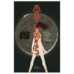 Artemis - Cuộc Chiến Trên Mặt Trăng - Andy Weir ASB.PO Oreka-Blogmeo120125