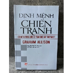 Định mệnh chiến tranh- Graham Allison- Mới 98%