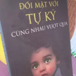 đối mặt với tự kỷ