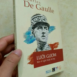 Charles De Gaulle - Lưỡi gươm, bàn về nghệ thuật chỉ huy
