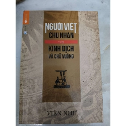 (TẶNG BOOKMARK) Người việt chủ nhân kinh dịch - Xb 2014 - 182 trang - LỊCH SỬ - CHÍNH TRỊ - TRIẾT HỌC - RBK2011-65