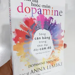 Giải mã hormone dopamine - Học cách sống cân bằng trong thời đại đầy cám dỗ 596713