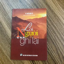 Lời người còn ghi lại - - Ngộ Chân Tử