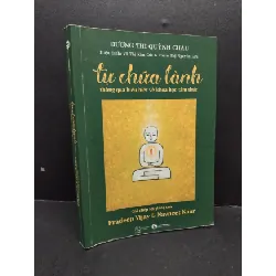 [Sách Cũ SCGR] Tự chữa lành thông qua hiểu biết về khoa học tâm thức - Ghi chép lời giảng của Pradeep Vijay & Navneet Kaur mới 80% ố gãy gáy 2021 HCM1410 Dương Thị Quỳnh Châu TÂM LINH - TÔN GIÁO - THIỀN