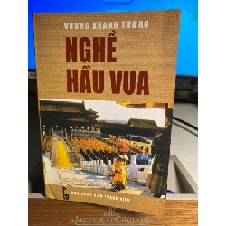 [Phiên Chợ Sách Cũ] Nghề Hầu Vua 2001 - Vương Khánh Tường 0506