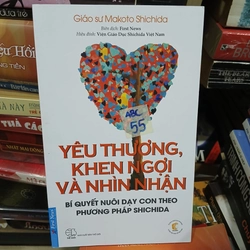 Yêu thương, khen ngợi và nhìn nhận - Makoto Shichida