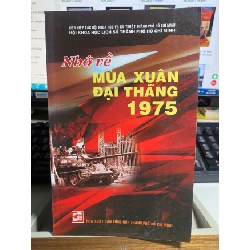 [Phiên Chợ Sách Cũ] Nhớ Về Đại Thắng Mùa Xuân 1975 - Nhiều tác giả 0506