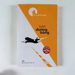 Trên đường băng - Tony buổi sáng (in lần thứ 24)