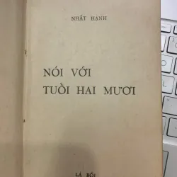 NÓI VỚI TUỔI HAI MƯƠI - NHẤT HẠNH 601798