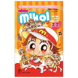 Nhóc Miko! Cô Bé Nhí Nhảnh - Tập 22 - ONO Eriko (Mới 100%) Truyện tranh, NXB Trẻ - SÁCH ĐẠI HỌC