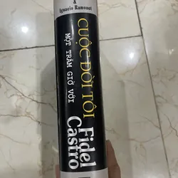 Cuộc đời tôi - Một trăm giờ với Fidel Castro (hồi ký Fidel Castro) (C) 383019