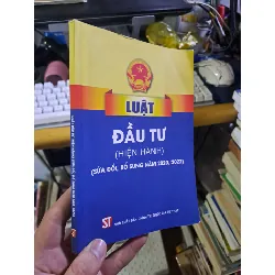 Luật đầu tư sửa đổi bổ sung 2020 2022 mới 90% GIÁO TRÌNH, CHUYÊN MÔN HCM1709 Blogmeo21025