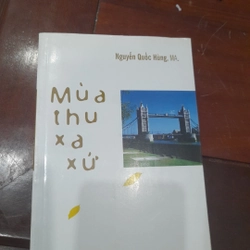 Nguyễn Quốc Hùng, MA - Mùa Thu xa xứ 259797