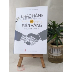 Chào hàng chuyên nghiệp để bán hàng thành công - Lưu Chí Văn