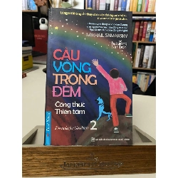 Cầu Vồng Trong Đêm - Tập 2 - Công Thức Thiện Tâm- sách lưu kho mới 90%