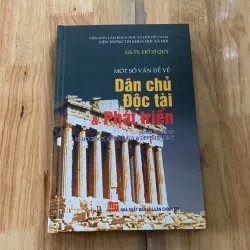 Một số vấn đề về dân chủ độc tài và phát triển 
