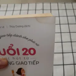 Cẩm năng phái Nữ tuổi 20- Sức hút từ GIAO TIẾP tb lần 2. Tg. Kim Thục Lệ 763511