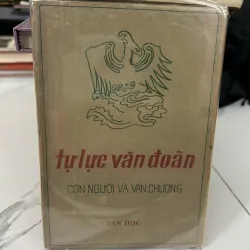 Tự lực văn đoàn – Con người và văn chương