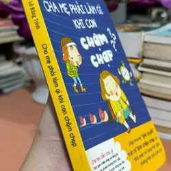 Cha mẹ phải làm gì khi con chậm chạp 🌊 601860