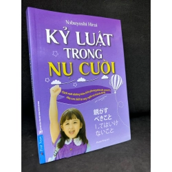 Kỷ Luật Trong Nụ Cười - Nobuyoshi Hirai, Mới 90%, 2019 SBM0404