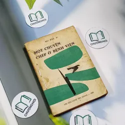 Một Chuyện Chép Ở Bệnh Viện - Bùi Đức Ái 713900