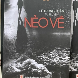 NẺO VỀ_Lê Trung Tuấn- Tự truyện_NXB Công An ND