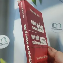 Đừng cố gắng bán - hãy giúp khách hàng mua - Trịnh Minh Thảo 688556