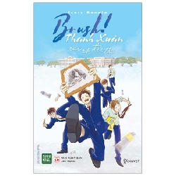 Brush - Thanh Xuân Rực Rỡ Đến Thế - Izuru Kanaka ASB.PO Oreka Blogmeo 230225
