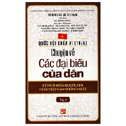 Quốc Hội Khóa 6 - Chuyện Về Các Đại Biểu Của Dân - Tập 6 - Hà Minh Hồng, Trần Thuận