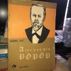 A-léc-xan-đrơ Pô-pốp - Mộng Lục