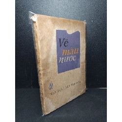 Vẽ màu nước mới 70% bẩn bìa, ố vàng, tróc gáy, có vệt nước HCM2603 GIÁO TRÌNH, CHUYÊN MÔN