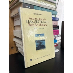 Hakuin Ekaku bạch ẩn thiền sư - John Stevens